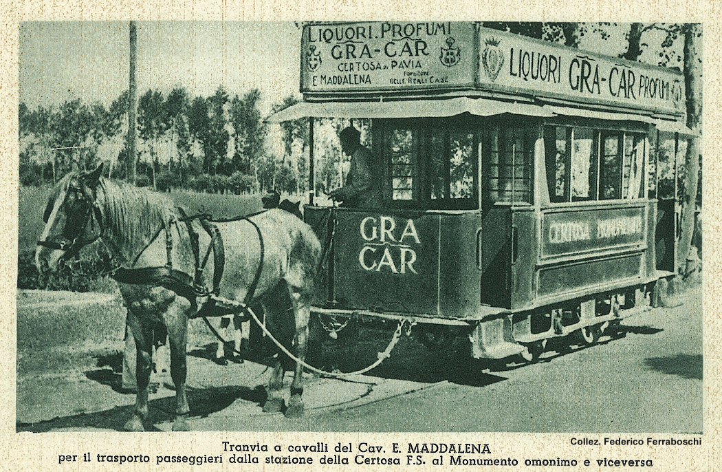 Quando i tram andavano a cavalli - Certosa di Pavia.