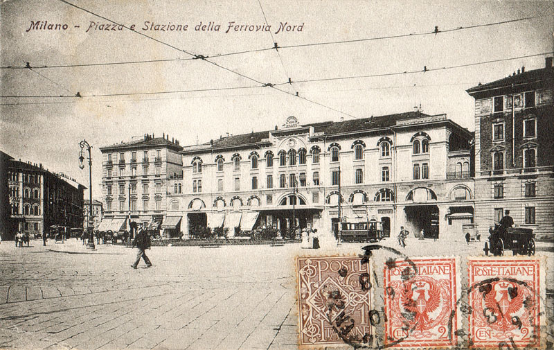 L'inizio del secolo XX - Piazza e Stazione della Ferrovia Nord .