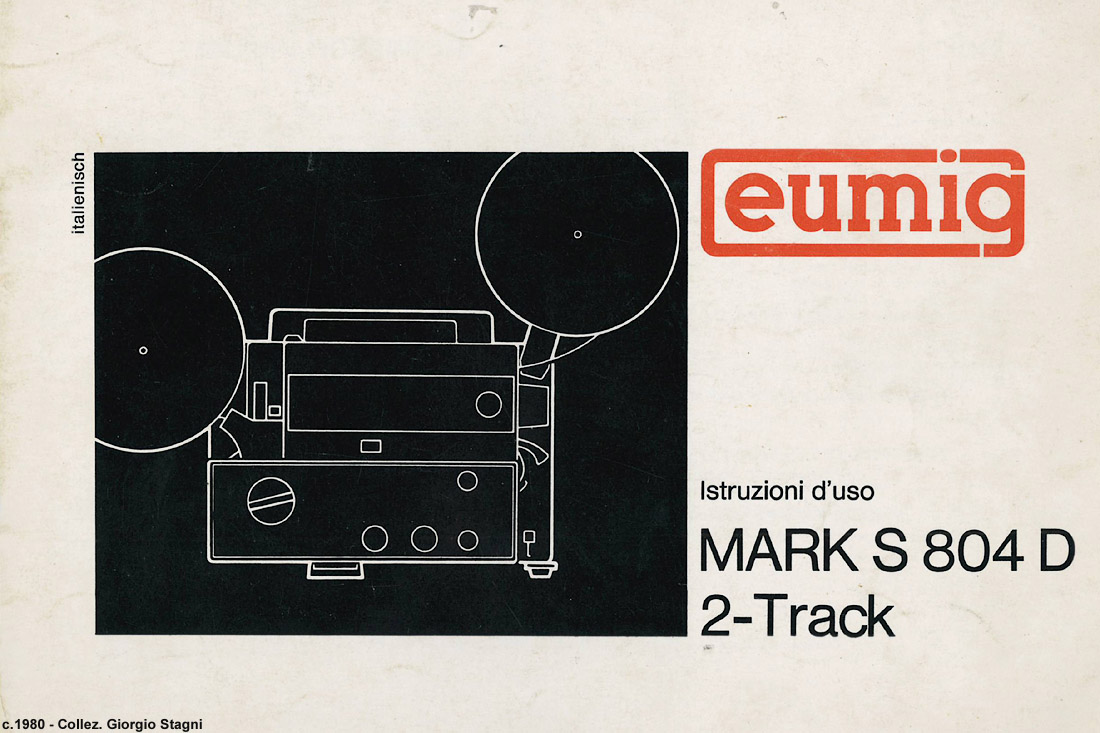 Cineprese e proiettori a passo ridotto (c.1965-1985) - Proiettore Eumig Mark S804D