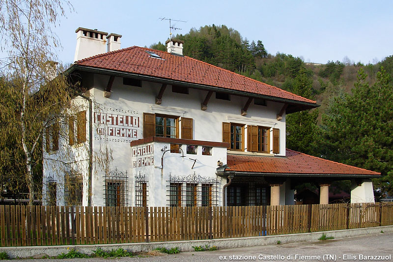 Ferrovie concesse: il patrimonio dilapidato - Castello di Fiemme.