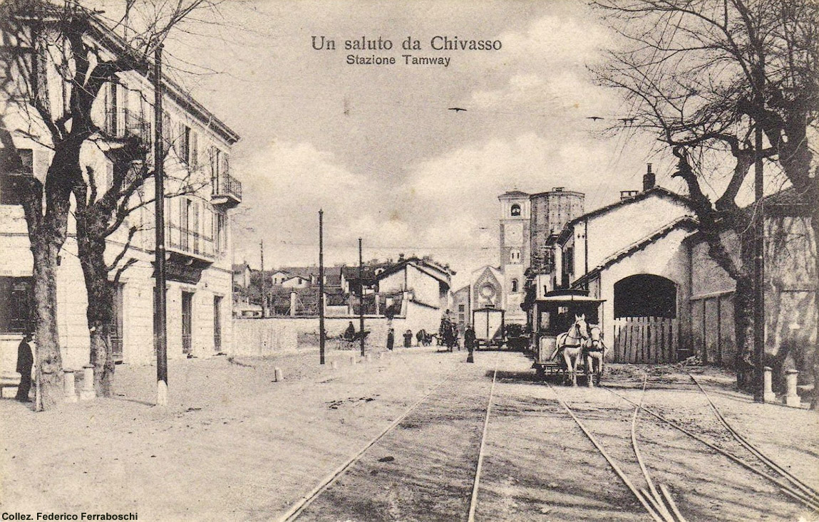 Quando i tram andavano a cavalli - Chivasso.